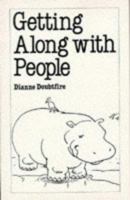 Getting Along with People (Overcoming Common Problems) 0859696006 Book Cover