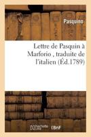 Lettre a Marforio, Traduite de L'Italien 2013711859 Book Cover