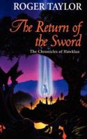 The Return of the Sword (Chronicles of Hawklan) 0747259003 Book Cover