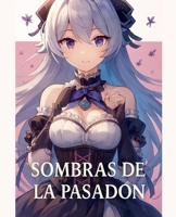 Sombras De La Pasadon (Thoughtbound) B0FM9XKL88 Book Cover