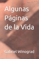 Algunas Páginas de la Vida B0B7GMKZDK Book Cover