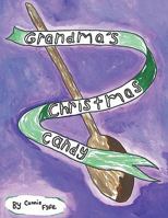 Grandma's Christmas Candy 1456754378 Book Cover