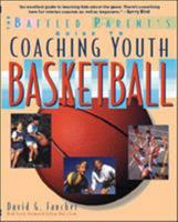 Coaching Youth Basketball: A Baffled Parent's Guide 0071346074 Book Cover