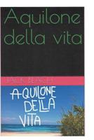 Aquilone della vita: 1� Parte 1093352035 Book Cover