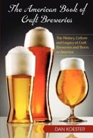 The American Book of Craft Breweries 1479147745 Book Cover