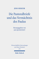 Die Pastoralbriefe Und Das Vermachtnis Des Paulus: Studien Zu Den Briefen an Timotheus Und Titus 3161543130 Book Cover