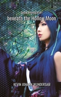beneath the Hollow Moon: tama monogatari - erste Hälfte (German Edition) 3384466985 Book Cover
