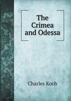 The Crimea and Odessa 1163619744 Book Cover