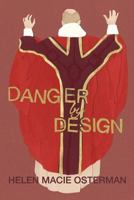 Danger by Design 0998685232 Book Cover