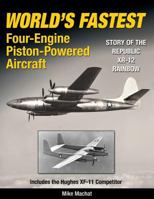 World's Fastest Four-Engine Piston-Powered Aircraft 158007202X Book Cover