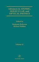 Advances in Atomic, Molecular and Optical Physics, Volume 41 0120038412 Book Cover