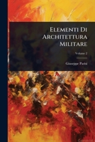 Elementi Di Architettura Militare (Italian Edition) 1024422488 Book Cover
