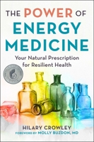 The Energy Healing Medicine Cabinet: Unlock the Door to Healing, Health, and Wholeness 1510758224 Book Cover