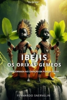 IBEJIS: OS ORIXÁS GÊMEOS (AFRO-BRASILEIRA) (Portuguese Edition) B0F48J3M87 Book Cover