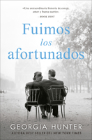Fuimos Los Afortunados 8419130605 Book Cover