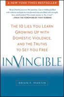 Invincible: The 10 Lies You Learn Growing Up with Domestic Violence, and the Truths to Set You Free 0399166572 Book Cover