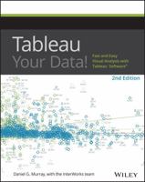 Tableau Your Data!: Fast and Easy Visual Analysis with Tableau Software 1119001196 Book Cover