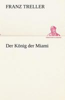 Der König der Miami 8026887832 Book Cover