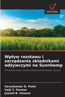 Wplyw rozstawu i zarzadzania skladnikami odzywczymi na Sunnhemp: Produkcja nasion w warunkach poludniowego Gujarat (Polish Edition) 6208705274 Book Cover