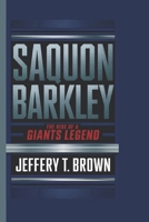 SAQUON BARKLEY: The Rise of a Giants Legend B0DT18HDQM Book Cover