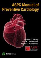 ASPC Manual of Preventive Cardiology 1936287862 Book Cover