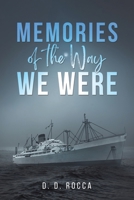 Memories of the Way We Were 1035802368 Book Cover
