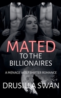 Mated to the Billionaires B0CLTRV6R4 Book Cover