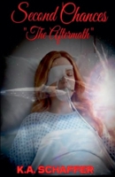Second Chances: The Aftermath B0GMLX77HD Book Cover