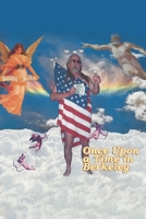 Once Upon a Time in Berkeley B0HBT3GJ3B Book Cover