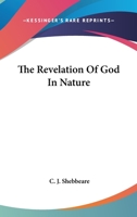 The Revelation Of God In Nature 141795261X Book Cover
