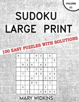 Sudoku Large Print 100 Easy Puzzles With Solutions: Sudoku Puzzle Pack For Adults To Keep Brain Healthy B091WGHCLD Book Cover