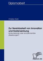 Zur Vereinbarkeit Von Innovation Und Kostensenkung 3836658712 Book Cover