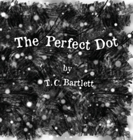 The Perfect Dot 1957422998 Book Cover