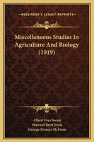 Miscellaneous Studies In Agriculture And Biology 1167019938 Book Cover