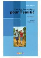 Pas de Fronti?re Pour l'Amiti? - Livre + CD 2278069578 Book Cover