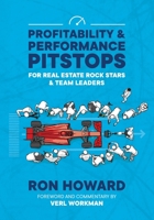 Profitability & Performance Pitstops for Real Estate Rock Stars and Team Leaders B08X63DY9N Book Cover