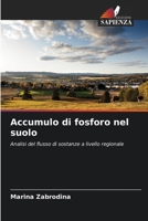Accumulo di fosforo nel suolo (Italian Edition) 6203266337 Book Cover