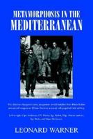 Metamorphosis in the Mediterranean 1425704484 Book Cover