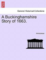 A Buckinghamshire Story Of 1663 1246465671 Book Cover
