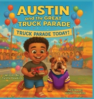 Austin and The Great Truck Parade B0FS66RW2D Book Cover