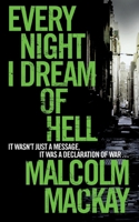 Every Night I Dream of Hell 1447291441 Book Cover