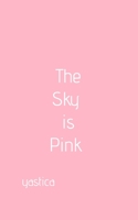 The Sky is Pink 1715701089 Book Cover
