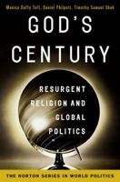 God's Century: Resurgent Religion and Global Politics 0393069265 Book Cover