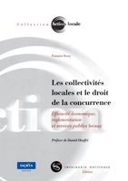 Les collectivités locales et le droit de la concurrence (French Edition) 2281125270 Book Cover