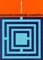 Automated Knowledge Acquisition 0133011364 Book Cover