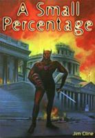 A Small Percentage: A Dark Tale of Alien Invasion 1587520052 Book Cover