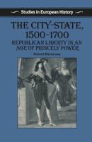 The City-State, 1500-1700 (Studies in European History) 0391035983 Book Cover
