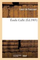 �mile Gall� 2329295138 Book Cover