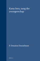 Kana Sera, zang der zwangerschap (Verhandelingen van het Koninklijk Instituut voor Taal-, Land- en Volkenkunde, 17) (Dutch Edition) 9004285814 Book Cover