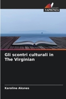 Gli scontri culturali in The Virginian (Italian Edition) 663022163X Book Cover